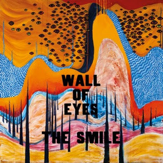 DAMAGED: The Smile "Wall Of Eyes" LP (Multiple Variants)
