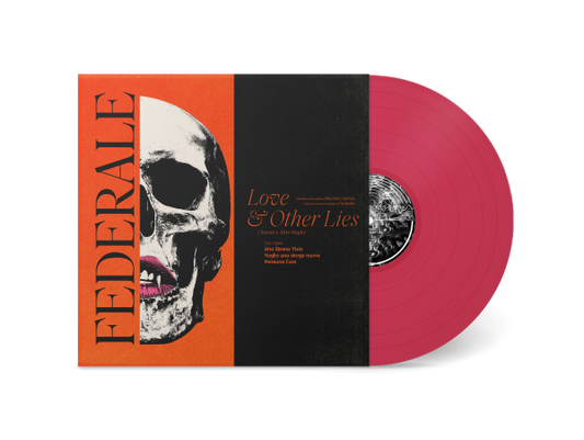 PRE-ORDER: Federale "Love & Other Lies" LP (Magenta Vinyl)