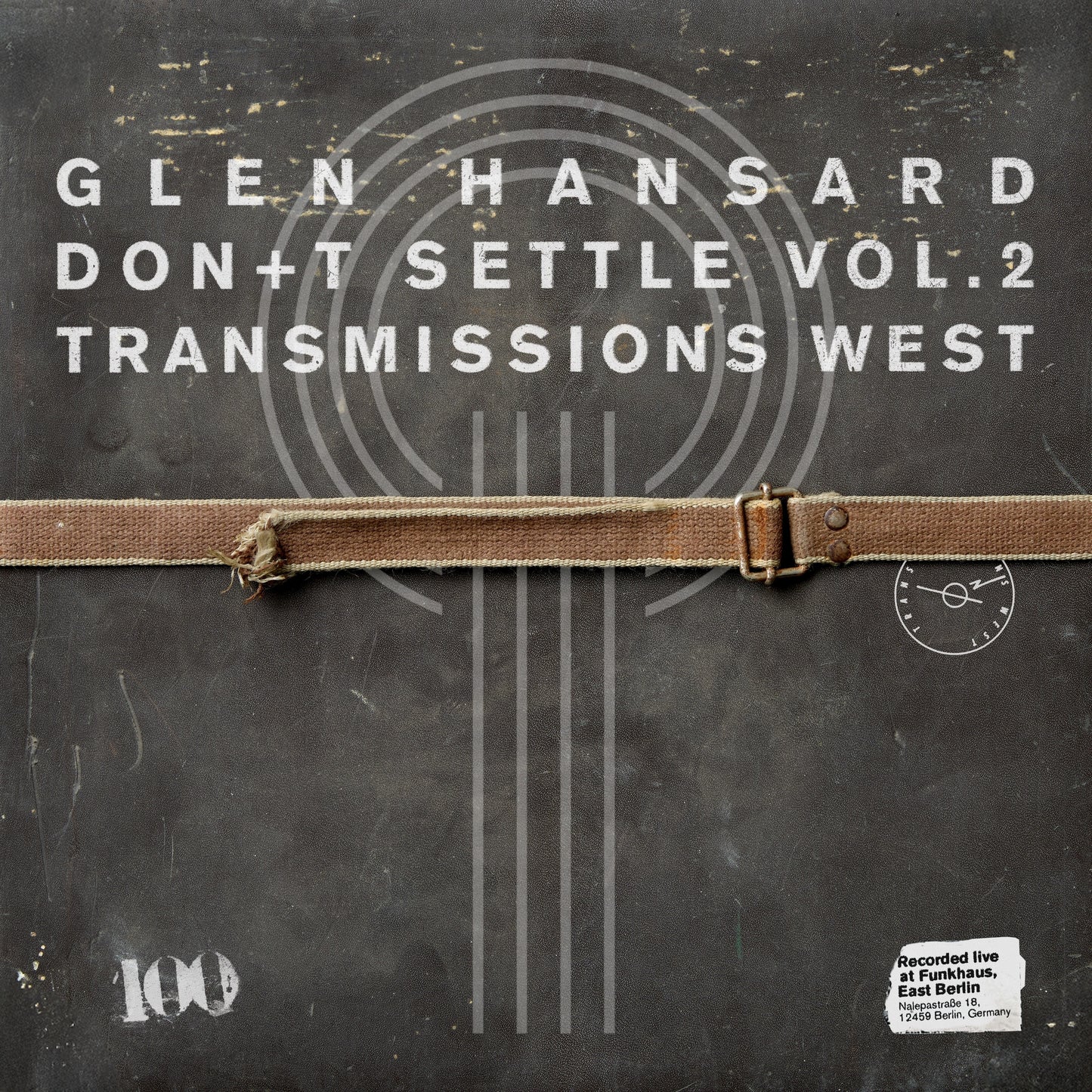 PRE-ORDER: Glen Hansard "Don+t Settle (Vol. 2 - Transmissions West) " LP