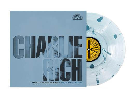 Charlie Rich "I Hear Those Blues: Rich In Stereo" Indie Exclusive LP (Blue Splatter)