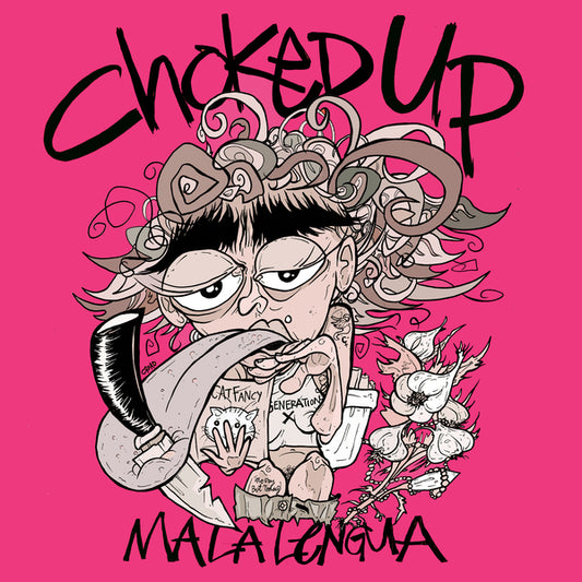 Choked Up "Mala Lengua" LP (Pink)