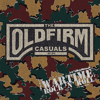 Old Firm Casuals ''Wartime Rock 'N' Roll'' 12" EP (Camouflage Splatter, Etched)