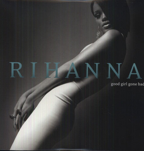 Rihanna "Good Girl Gone Bad" LP