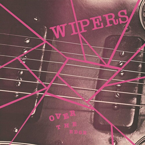 Wipers ''Over The Edge'' LP