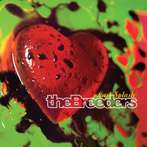 The Breeders "Last Splash" LP