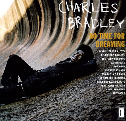 Charles Bradley ''No Time For Dreaming'' LP