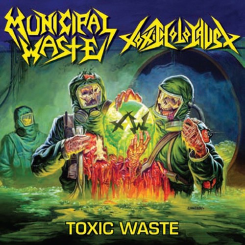 Municipal Waste / Toxic Holocaust ''Toxic Waste'' 12"