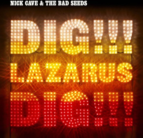 Nick Cave & The Bad Seeds ''Dig, Lazarus, Dig!!!'' 2xLP