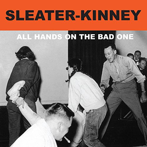 Sleater-Kinney ''All Hands On The Bad One'' LP