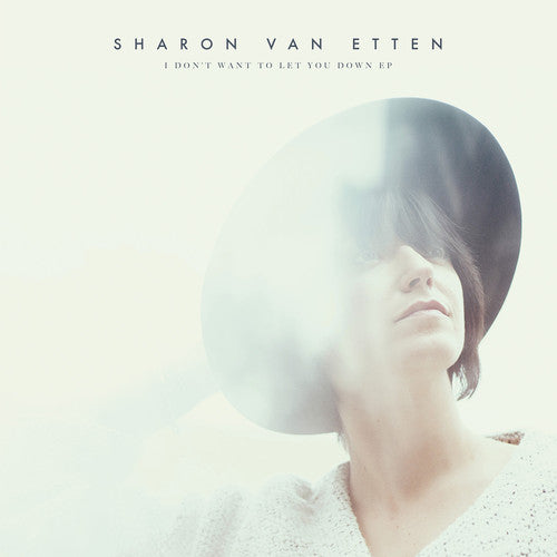 Sharon Van Etten ''I Don't Want To Let You Down EP'' 12" EP