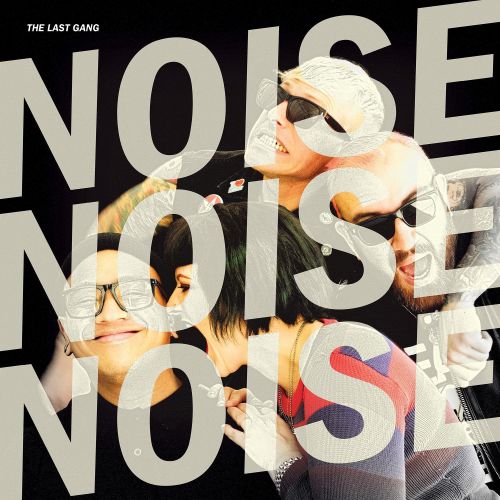 The Last Gang "Noise Noise Noise" LP