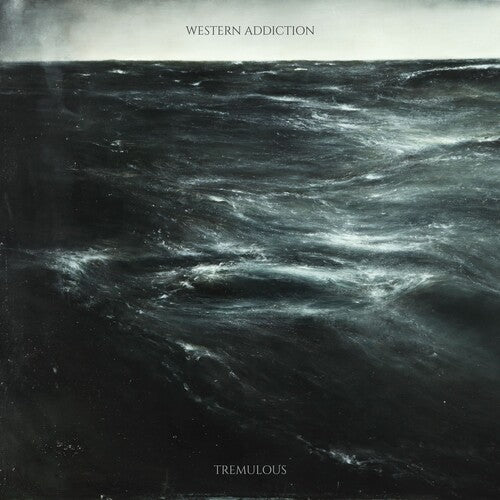 Western Addiction ''Tremulous'' LP