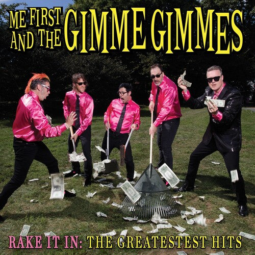 Me First And The Gimme Gimmes ''Rake It In: The Greatestest Hits'' LP