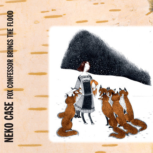 Neko Case ''Fox Confessor Brings The Flood'' LP