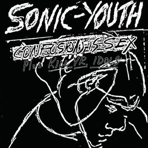 Sonic Youth ''Confusion Is Sex'' LP