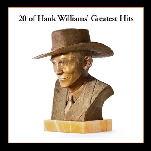 Hank Williams "20 of Hank Williams' Greatest Hits" LP
