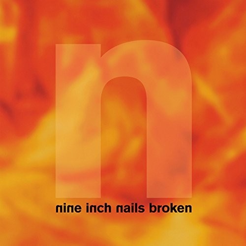 Nine Inch Nails "Broken" LP + 7"