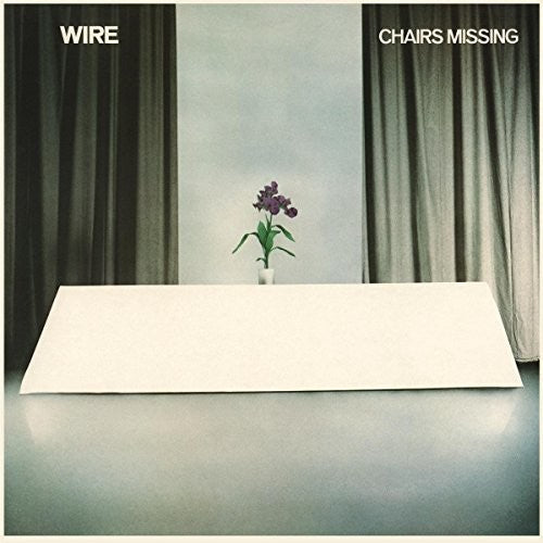 Wire ''Chairs Missing'' LP