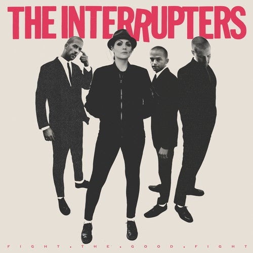 Interrupters ''Fight The Good Fight'' LP