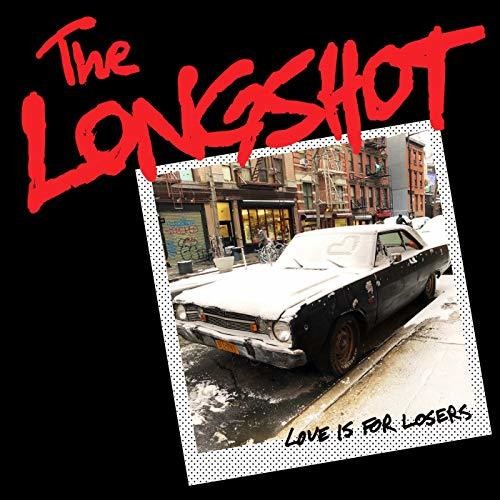 The Longshot "Love Is For Losers" LP