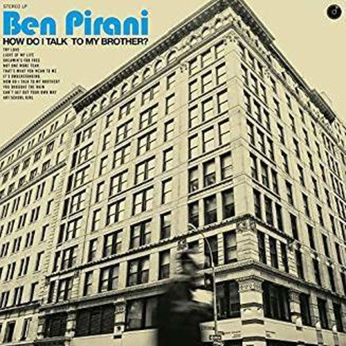 Ben Pirani "How Do I Talk To My Brother" LP