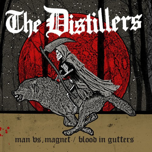 Distillers ''Man Vs. Magnet / Blood In Gutters'' 7"