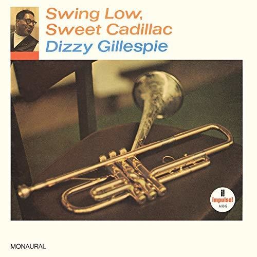 Dizzy Gillespie ''Swing Low, Sweet Cadillac'' LP