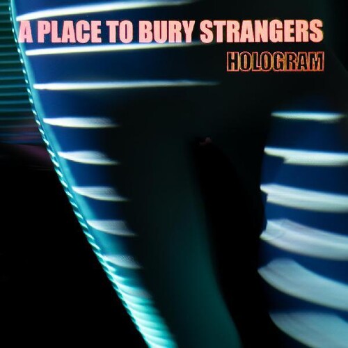 A Place To Bury Strangers "Hologram" LP (Blue / Red Splatter)