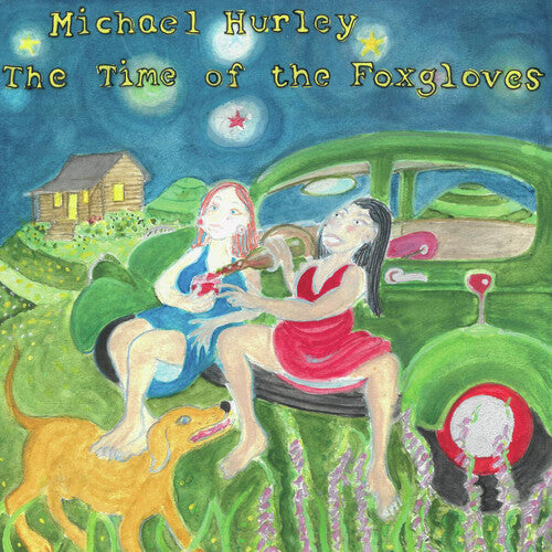 Michael Hurley ''The Time Of The Foxgloves'' LP