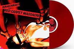 Duran Duran "Red Carpet Massacre" LP (Red Vinyl)