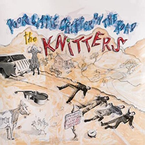 Knitters ''Poor Little Critter On Road'' LP