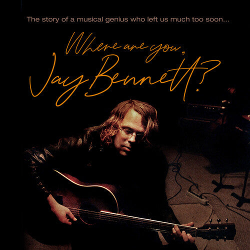 Jay Bennett ''Where Are You, Jay Bennett?'' 2xLP + DVD