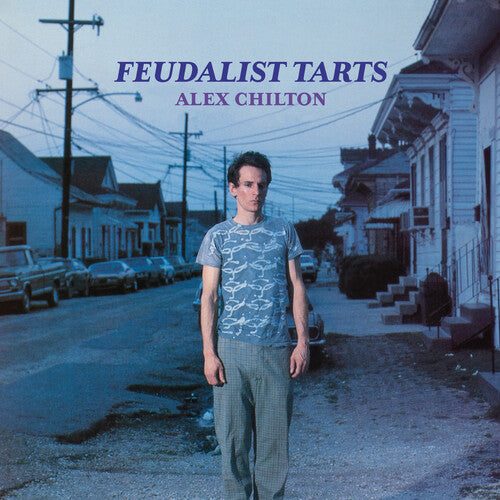 Alex Chilton ''Feudalist Tarts'' LP