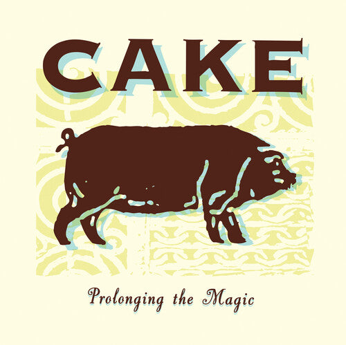 Cake "Prolonging The Magic" LP