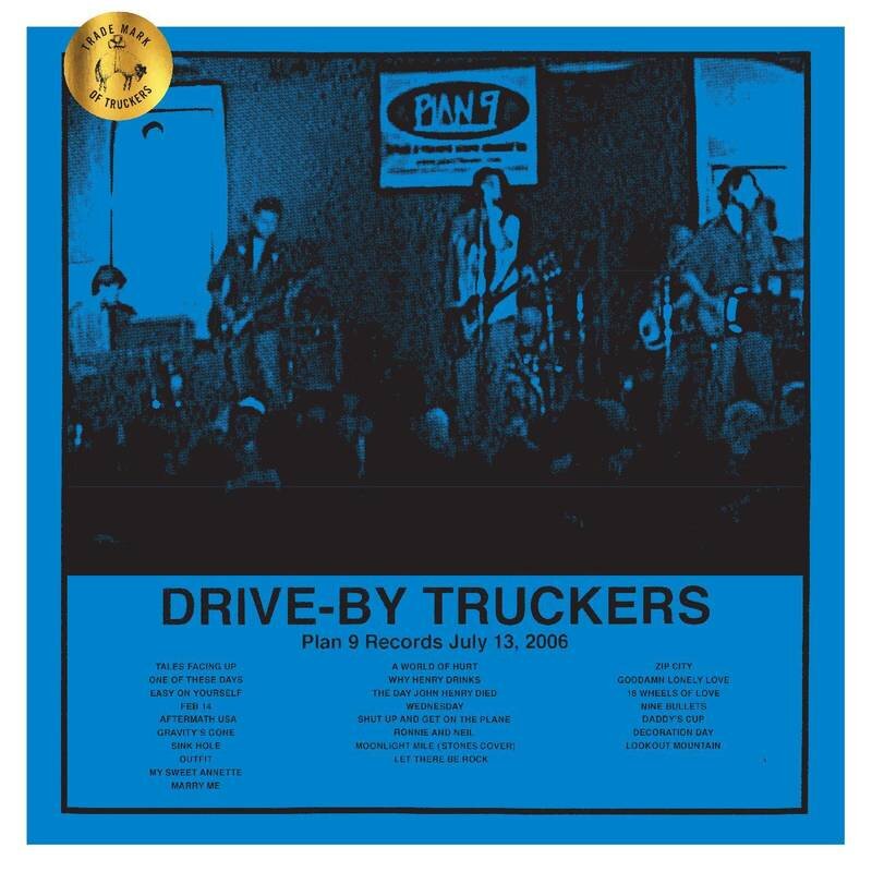 Drive-By Truckers "Plan 9 Records July 13, 2006" 3xLP