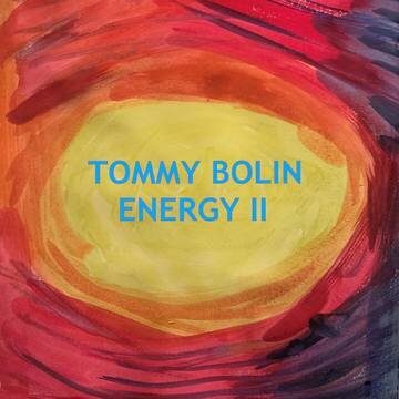 Bolin, Tommy "Energy II" 180 Gram Vinyl