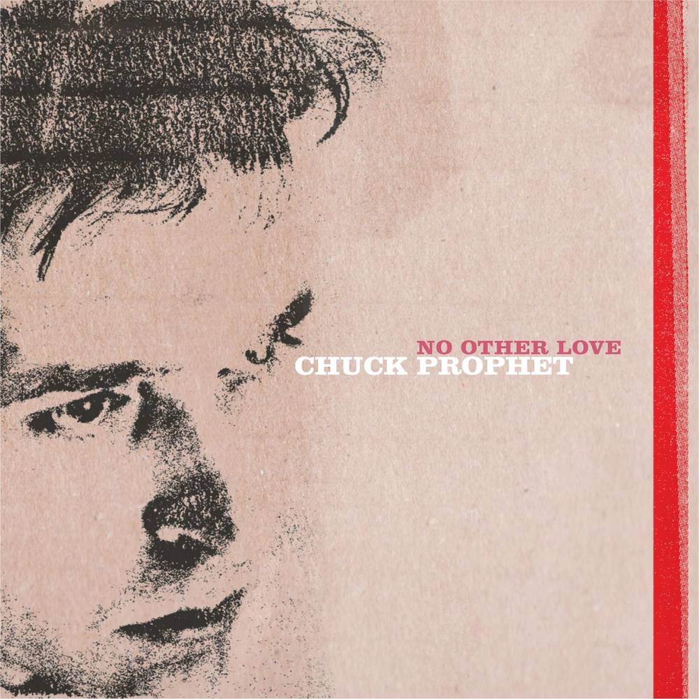 Chuck Prophet ''No Other Love'' LP (Red Splatter)