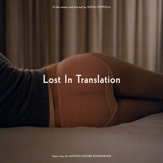 Various ''Lost In Translation (Music From The Motion Picture Soundtrack)'' LP