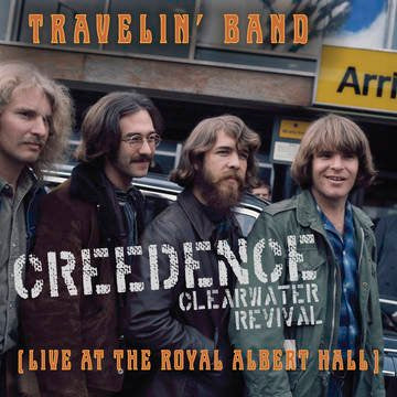 Creedence Clearwater Revival "Travelin' Band (Live At Royal Albert Hall, 1970)" 7"