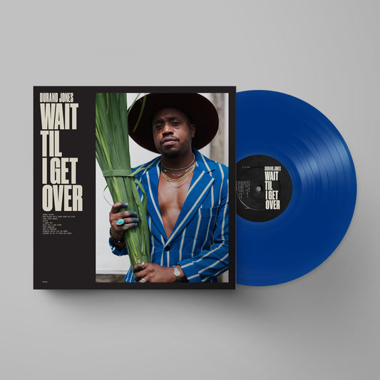 Durand Jones "Wait Til I Get Over" LP