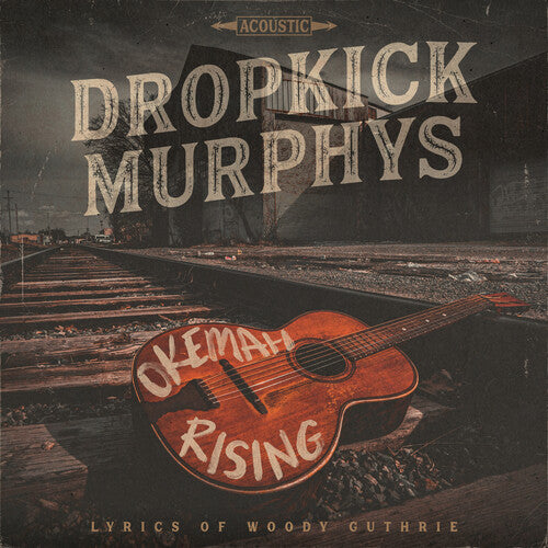 Dropkick Murphys "Okemah Rising" LP