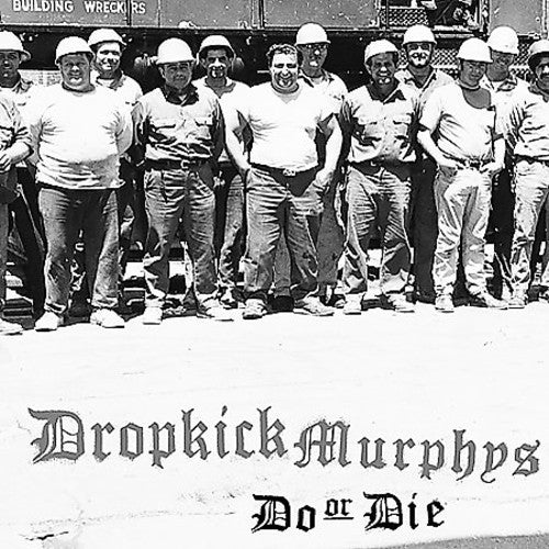Dropkick Murphys "Do Or Die" LP