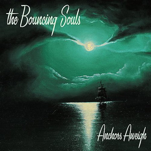 Bouncing Souls ''Anchors Aweigh'' LP