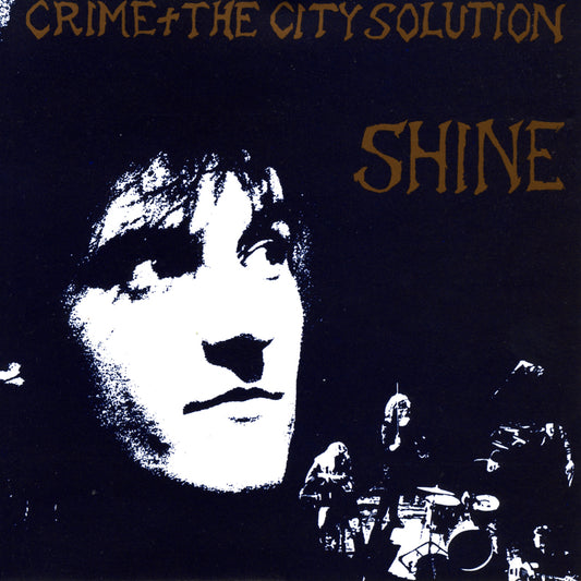 Crime & the City Solution "Shine" LP (Gold Vinyl)