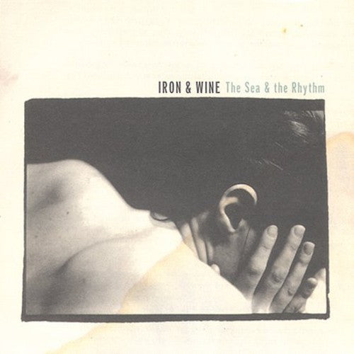 Iron And Wine ''The Sea & The Rhythm'' 12"