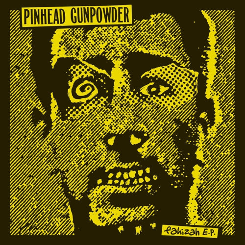 Pinhead Gunpowder "Fahizah" 7" (Discography Club Splatter)