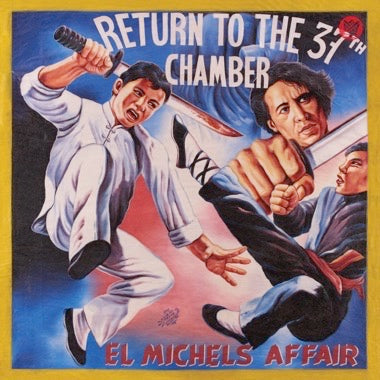 El Michels Affair "Return To The 37th Chamber" LP