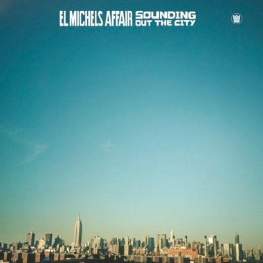 El Michels Affair ''Sounding Out The City'' LP