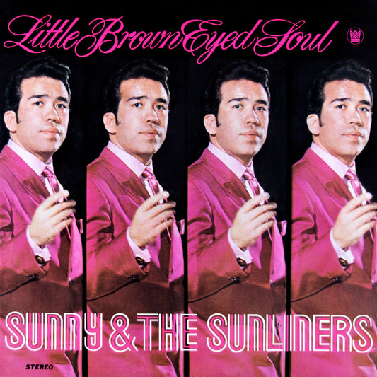 Sunny & The Sunliners "Little Brown Eyed Soul" LP