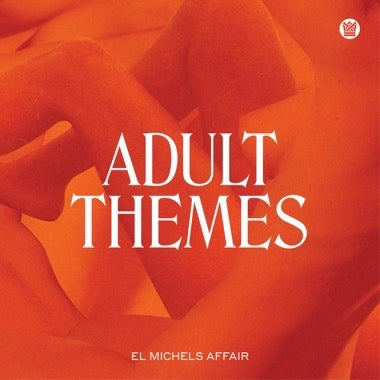 El Michels Affair ''Adult Themes'' LP